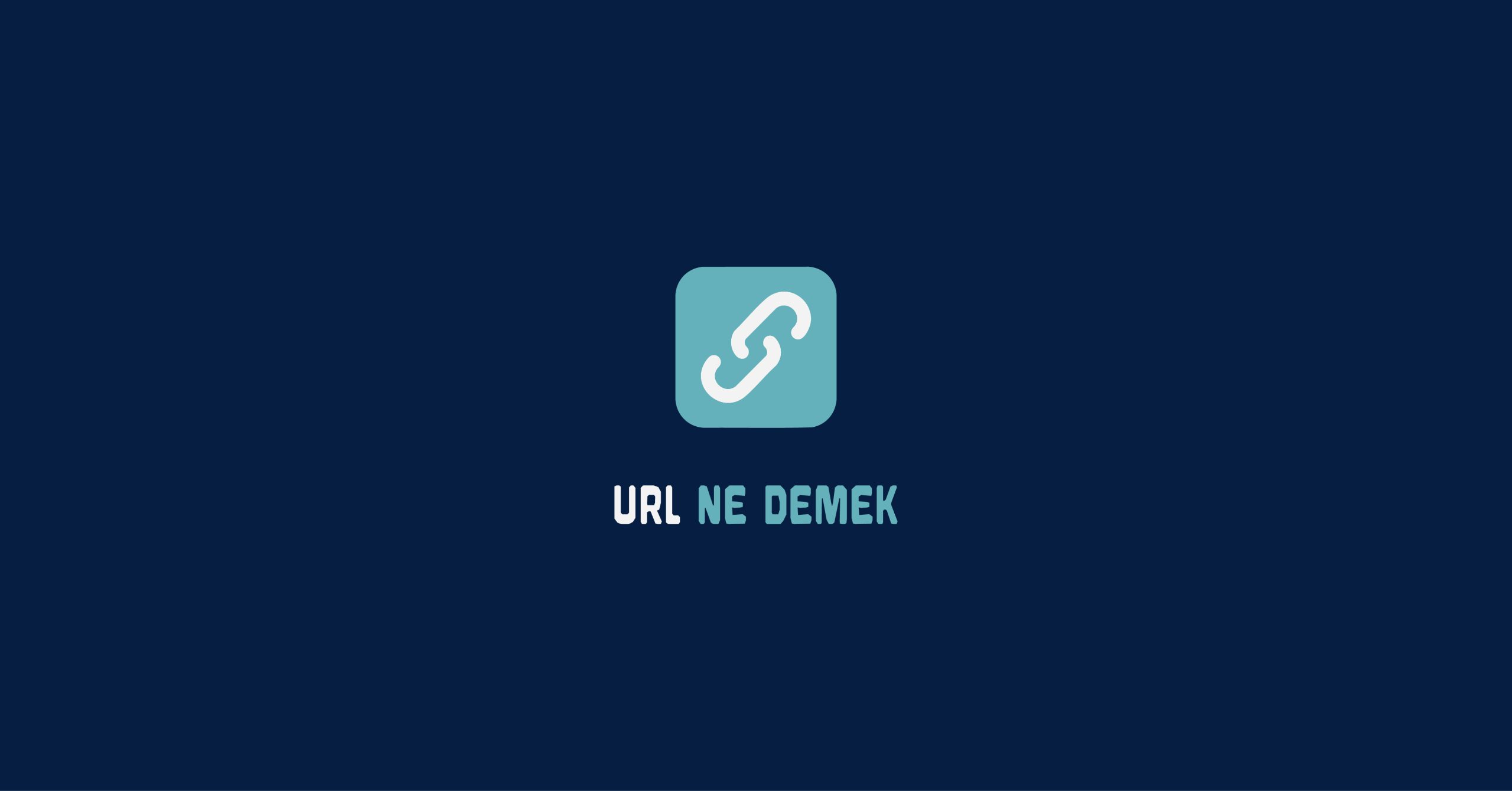 URL nedir